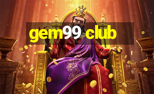 gem99 club