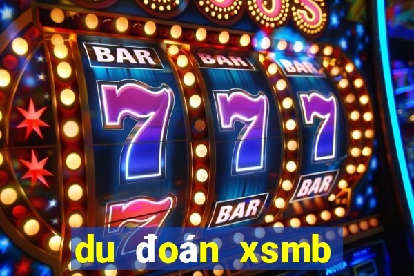 du đoán xsmb đặc biệt