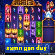 xsmn gan day