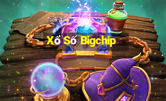 Xổ Số Bigchip