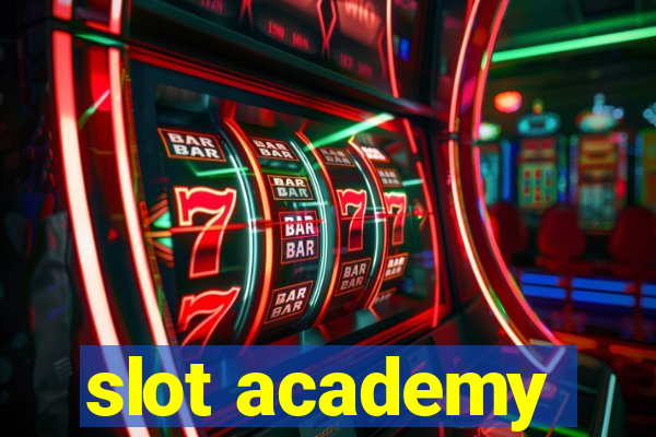 slot academy