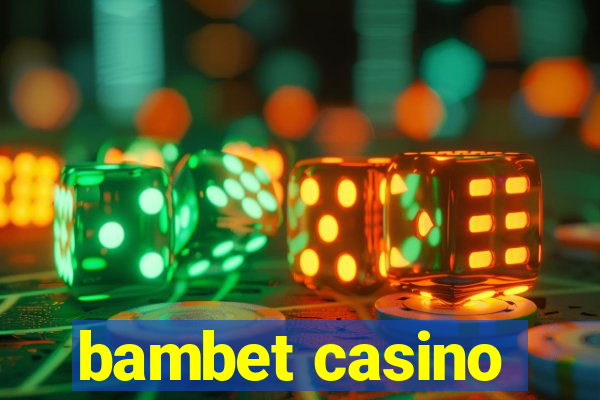 bambet casino