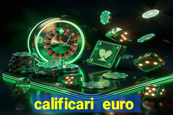 calificari euro 2024 meciuri