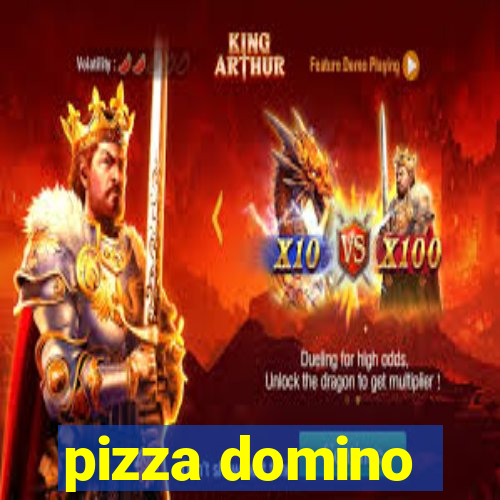 pizza domino