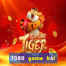 7080 game bài phiên bản web