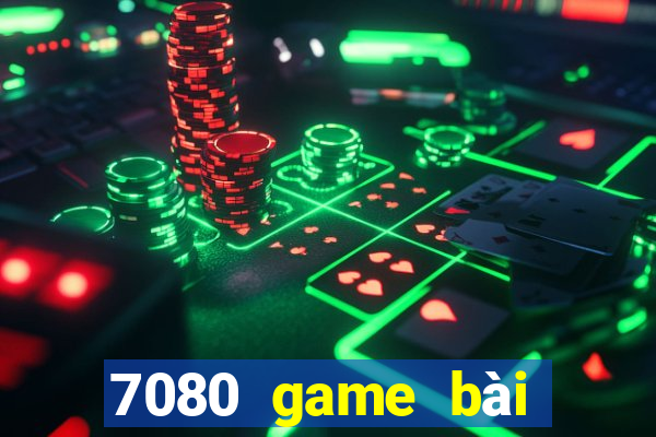 7080 game bài phiên bản web