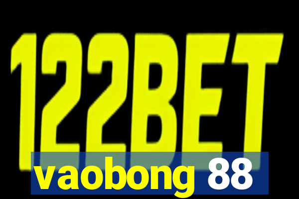 vaobong 88