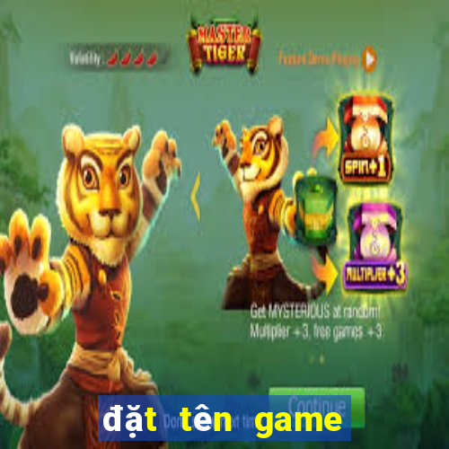 đặt tên game dễ thương cho nữ