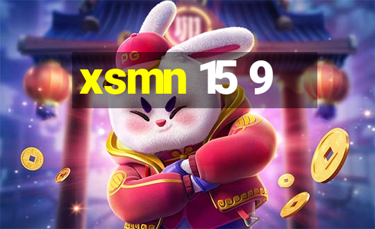 xsmn 15 9