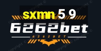 sxmn 5 9