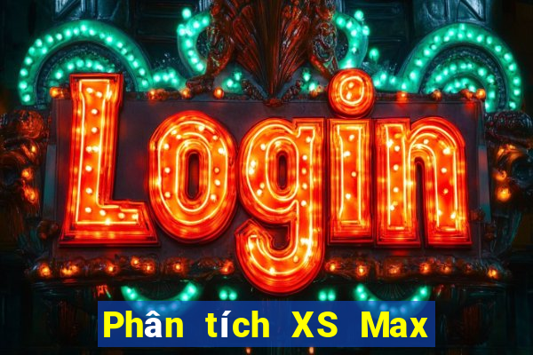 Phân tích XS Max 4D ngày 8