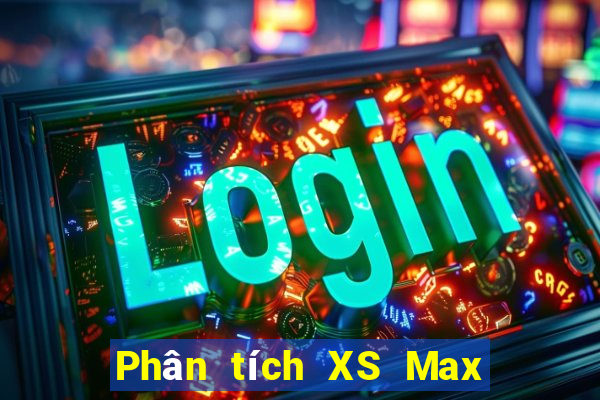 Phân tích XS Max 4D ngày 8