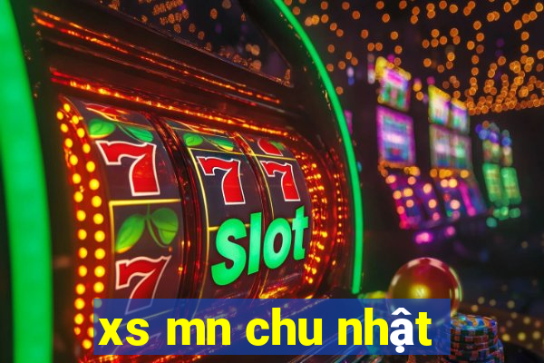 xs mn chu nhật