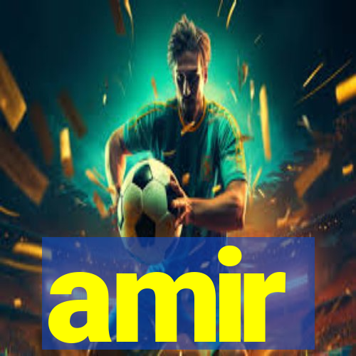 amir