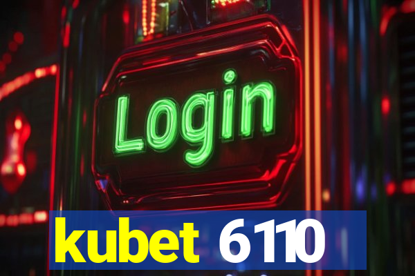 kubet 6110