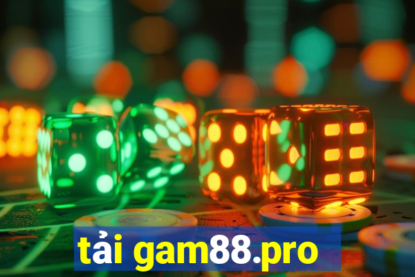 tải gam88.pro