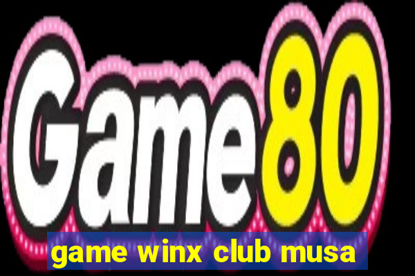 game winx club musa