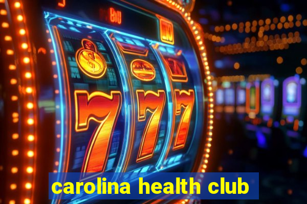 carolina health club