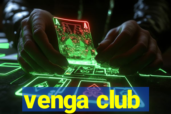 venga club