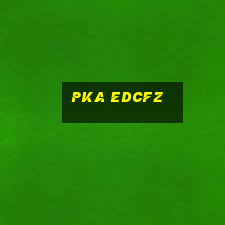 pka edcfz