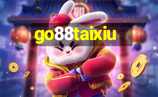 go88taixiu