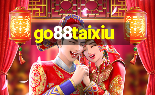 go88taixiu