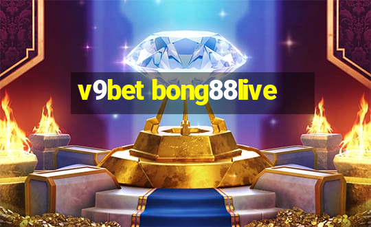 v9bet bong88live