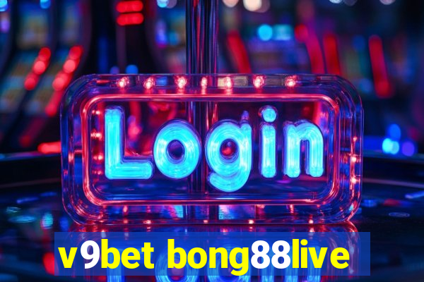 v9bet bong88live