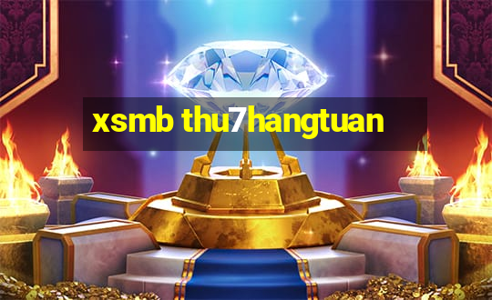 xsmb thu7hangtuan