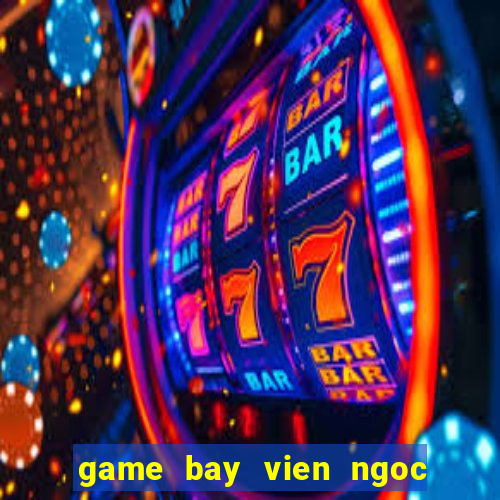 game bay vien ngoc rong sieu cap