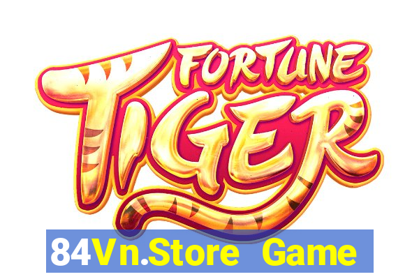 84Vn.Store Game Bài 52Fun Đổi Thưởng