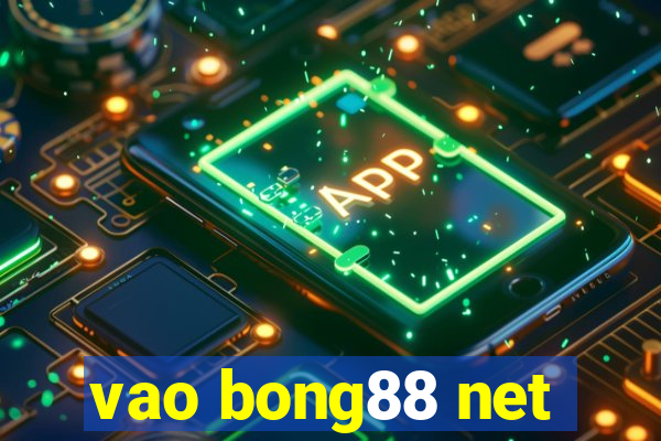 vao bong88 net