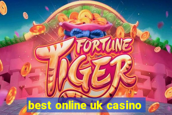 best online uk casino