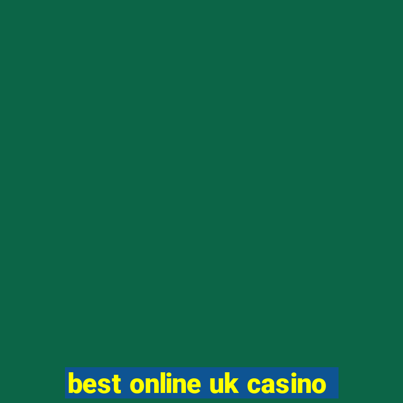 best online uk casino