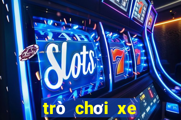 trò chơi xe miễn phí