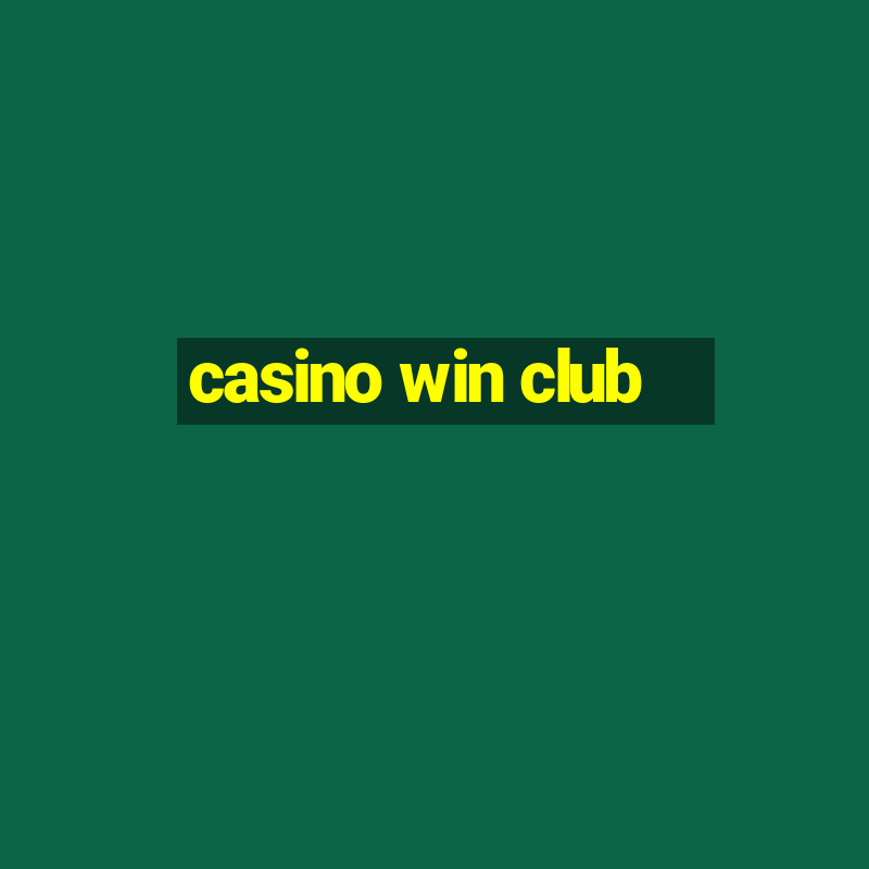 casino win club