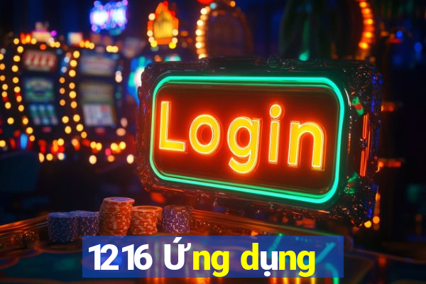 1216 Ứng dụng