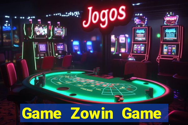 Game Zowin Game Bài Bốc Club