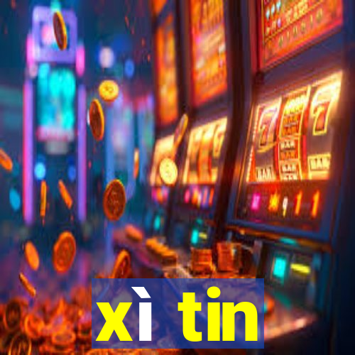 xì tin