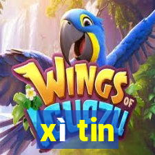 xì tin