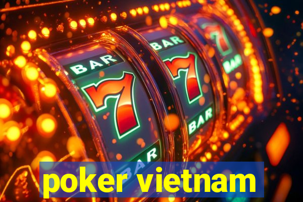 poker vietnam