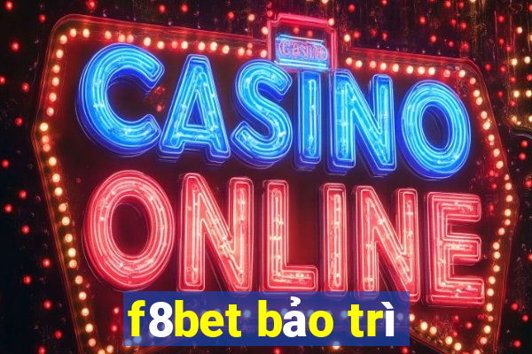 f8bet bảo trì