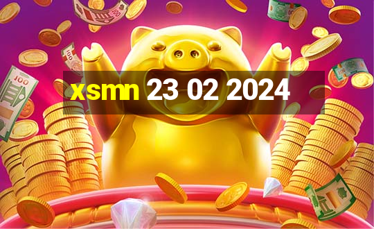 xsmn 23 02 2024