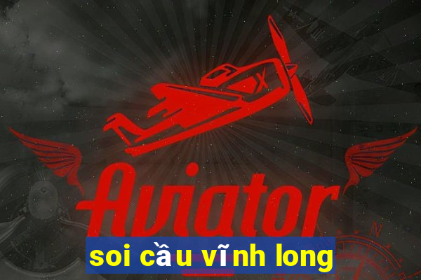 soi cầu vĩnh long