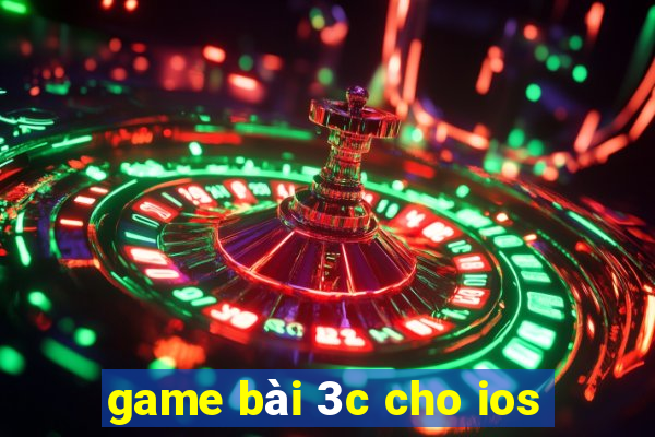 game bài 3c cho ios