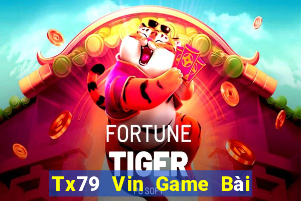 Tx79 Vin Game Bài Đổi Thưởng B52