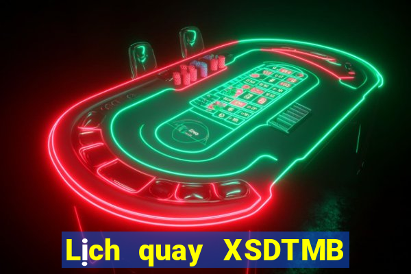 Lịch quay XSDTMB ngày 30