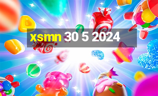 xsmn 30 5 2024