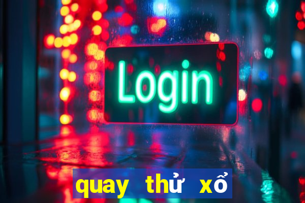 quay thử xổ số gia lai giờ hoàng đạo