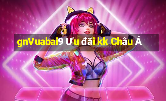 gnVuabai9 Ưu đãi kk Châu Á